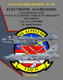 Ginter Books - US Navy Squadron Histories: Electronic Aggressors US Navy Electronic Threat Environment Sq. Part 2 1978-2000