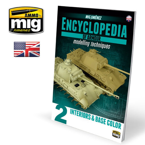 Ammo Mig Encyclopedia of Armour Modelling Techniques - Vol. 2: Interiors & Base Color (English)