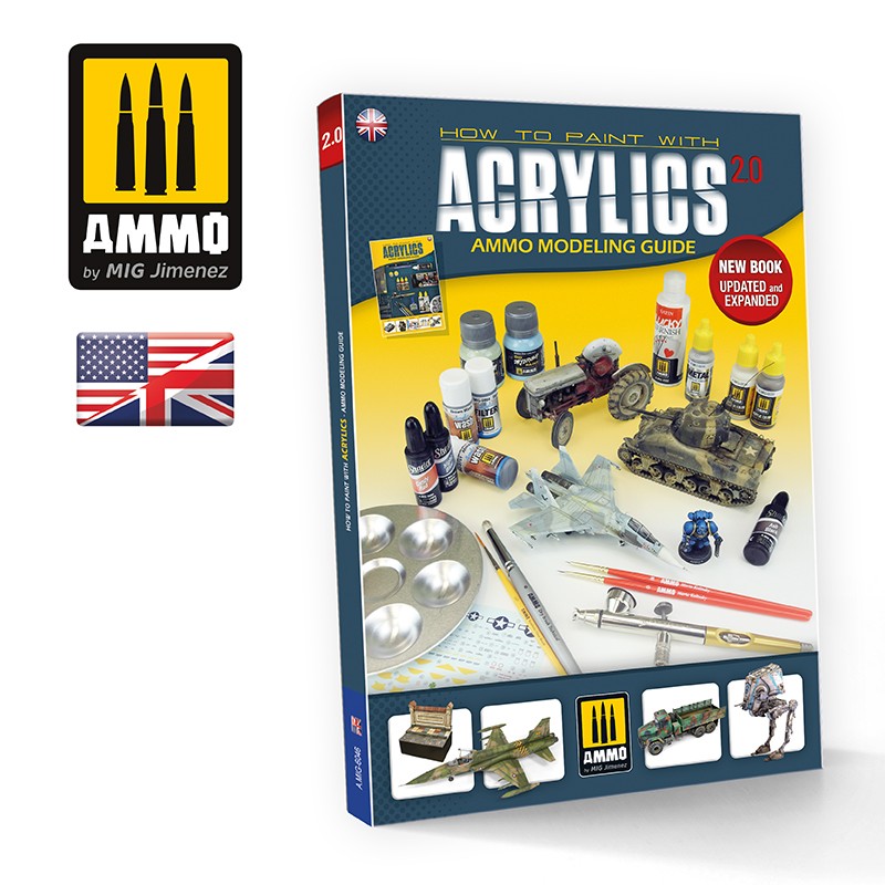 Ammo Mig How To Paint with Acrylics 2.0. Ammo Modeling Guide (English)