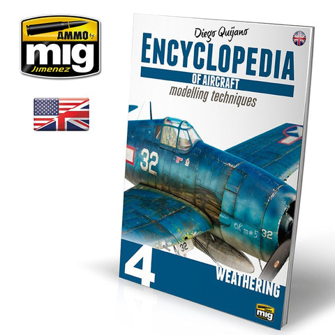Ammo Mig Encyclopedia of Aircraft Modelling Techniques - Vol. 4: Weathering (English)