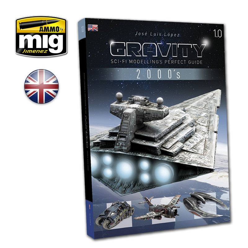 Ammo Mig Gravity 1.0 - Sci Fi Modelling Perfect Guide (English)