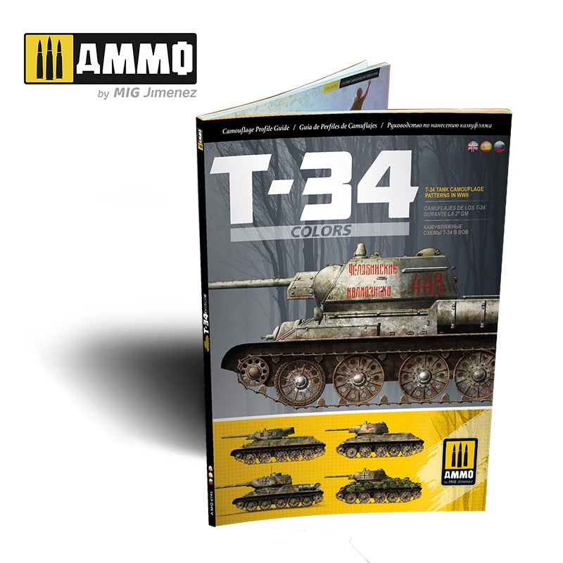 Ammo Mig T-34 Colors: T-34 Tank Camouflage Patterns in WWII - Camouflage Profile Guide (Multilingual)