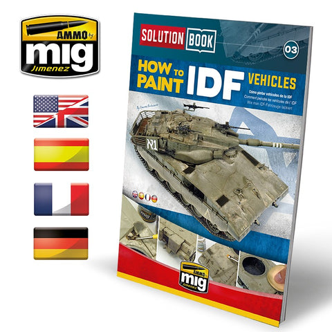 Ammo Mig How to Paint IDF Vehicles - Solution Book (Multilingual)