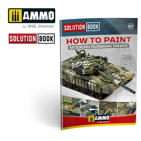 Ammo Mig How To Paint Modern Russian Tanks - Solution Book (Multilingual)