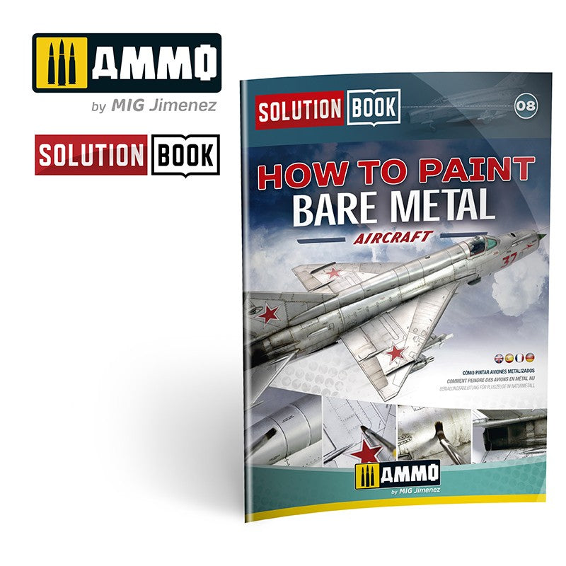 Ammo Mig How To Paint Bare Metal Aircraft - Solution Book (Multilingual)