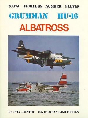 Ginter Books - Naval Fighters: Grumman HU16 Albatros