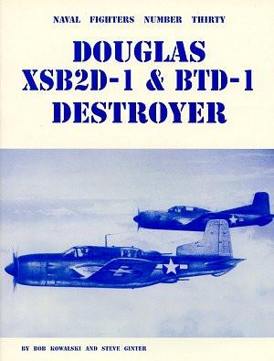 Ginter Books - Naval Fighters: McDonnell Douglas XSB2D1 & BTD1 Destroyer