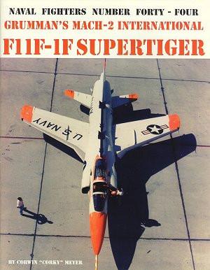 Ginter Books - Naval Fighters: Grumman Mach2 International F11F1F Supertiger