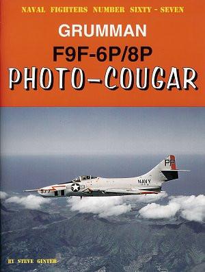 Ginter Books - Naval Fighters: Grumman F9F6P/8P Photo-Cougar