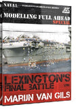 AK Interactive Lexington's Final Battle Modeling Full Ahead Special Book