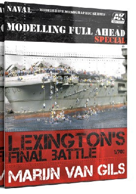 AK Interactive Lexington's Final Battle Modeling Full Ahead Special Book