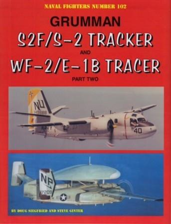 Ginter Books - Naval Fighters: Grumman S2F/S2 Tracker & WF2/E1B Tracer Pt.2