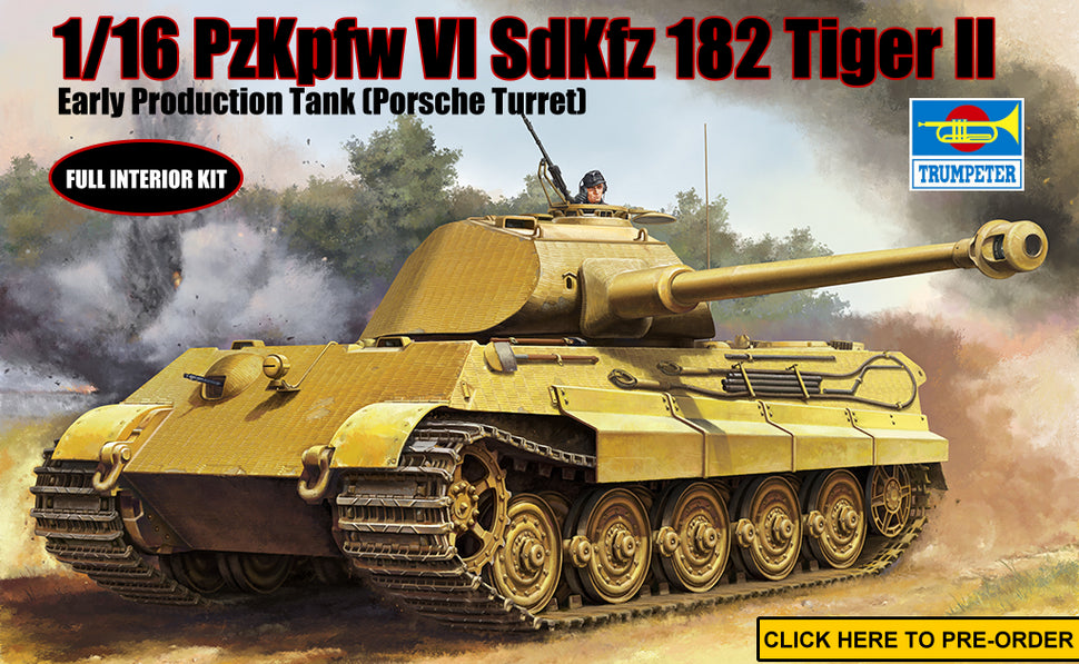 Trumpeter 1/16 PzKpfw VI SdKfz 182 Tiger II Early Production Tank (Porsche Turret)